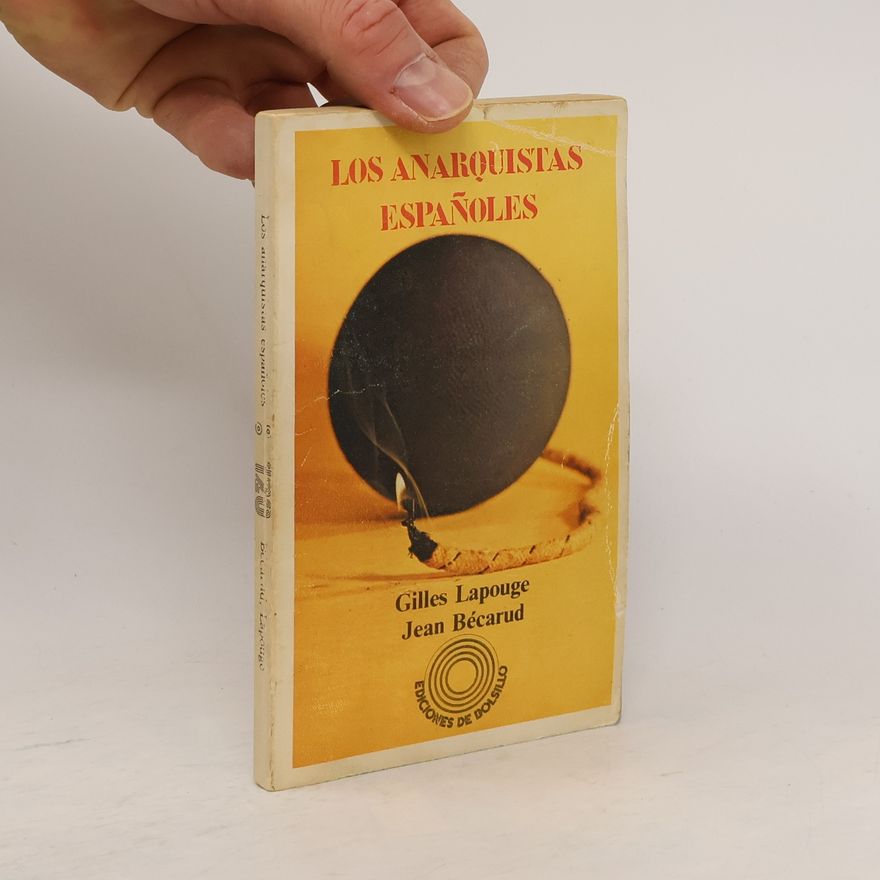 Jean Bécarud Los anarquistas españoles