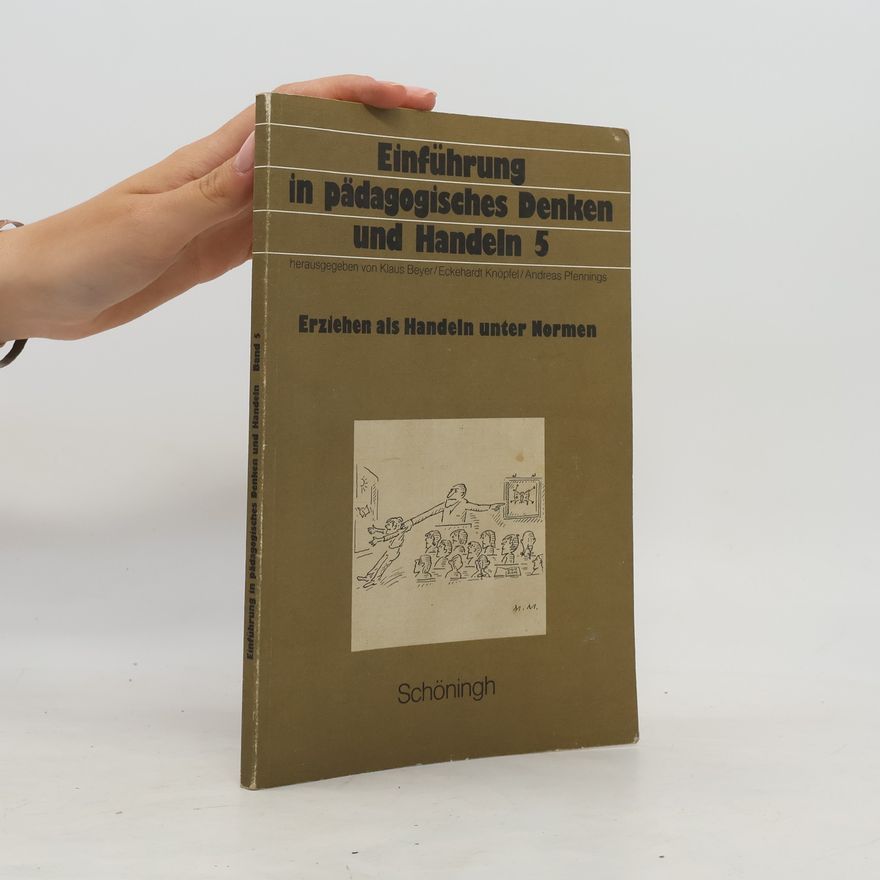 Kolektiv autorů Einführung in pädagogisches Denken und Handeln