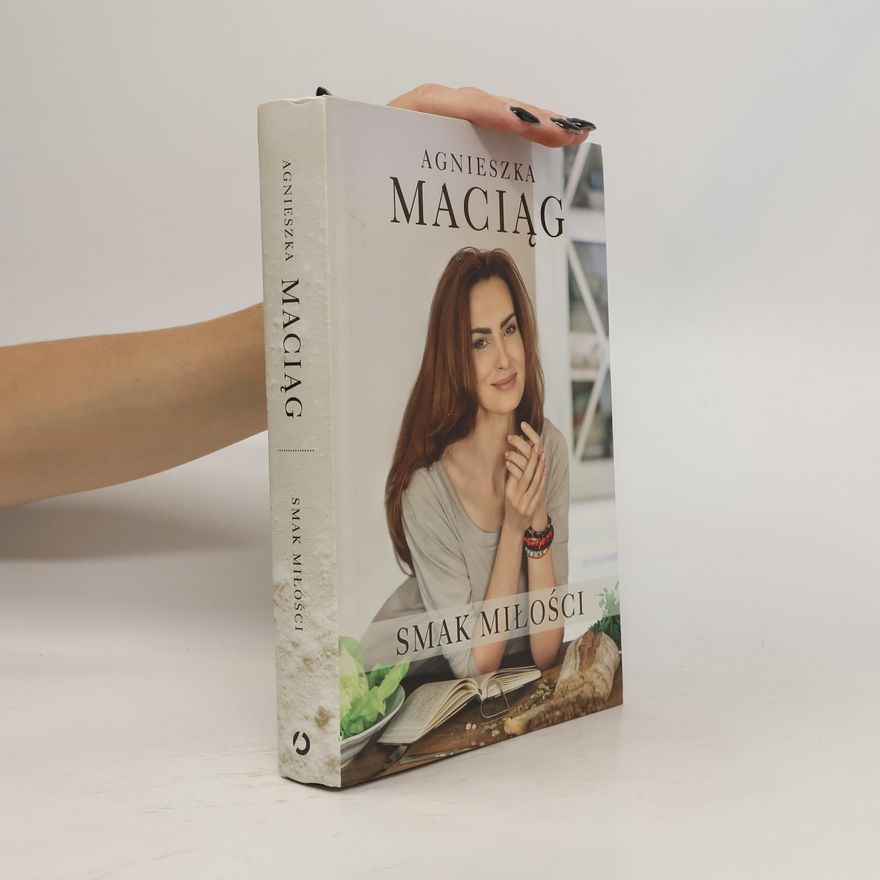 Maciąg Agnieszka Smak miłości