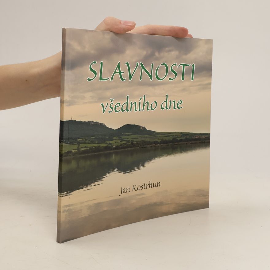 Jan Kostrhun Slavnosti všedního dne