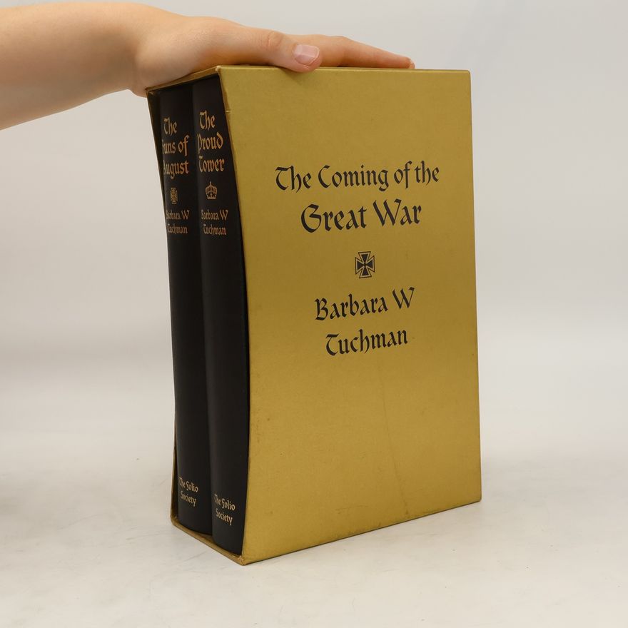 Barbara Tuchman The Coming of the Great War