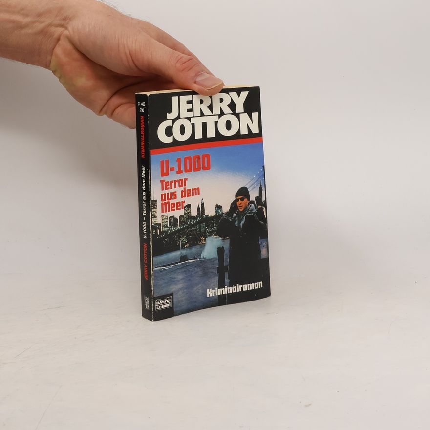 Jerry Cotton U-1000 - Terror aus dem Meer