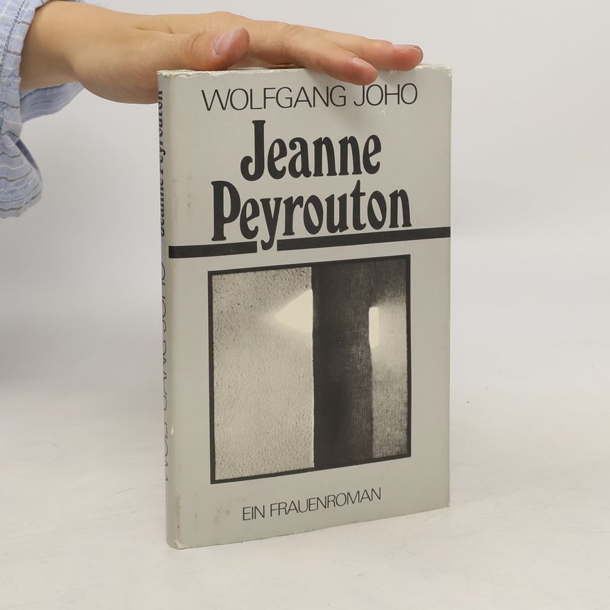 Wolfgang Joho Jeanne Peyrouton