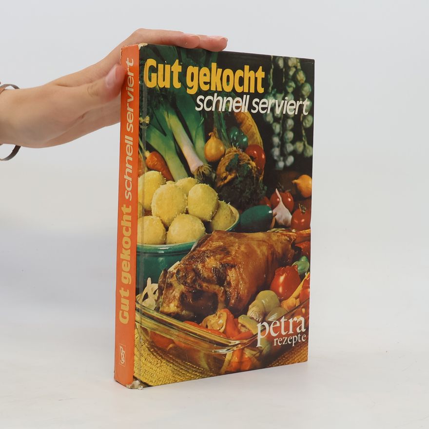 Kolektiv autorů Gut gekocht. Schnell serviert