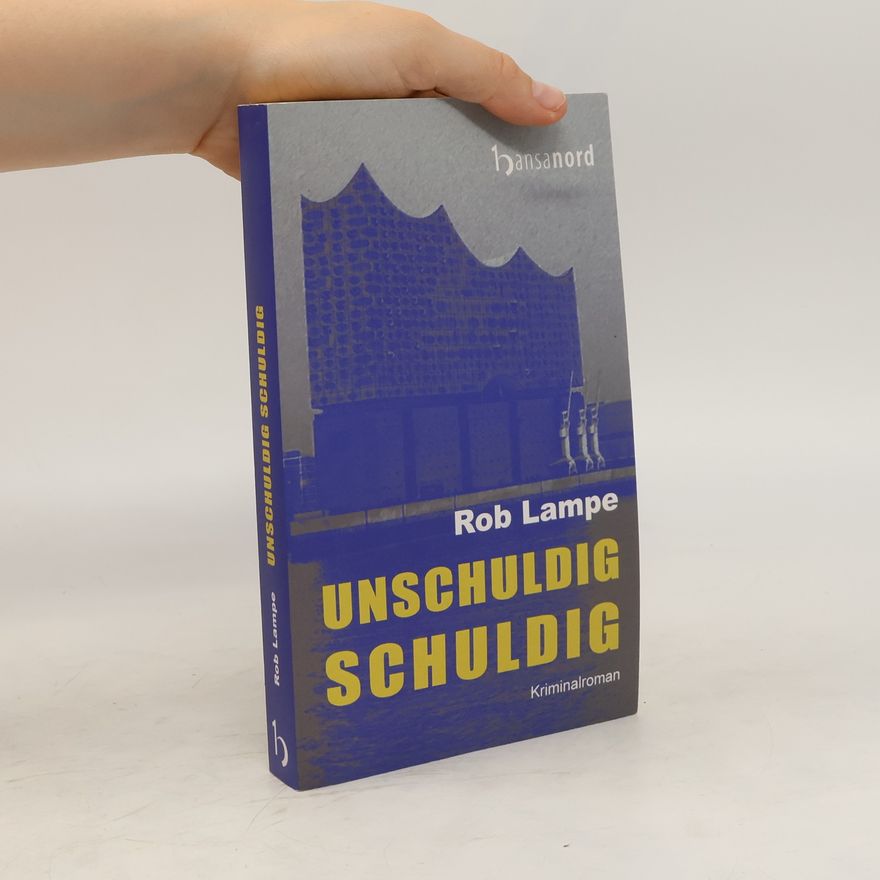 Rob Lampe Unschuldig schuldig