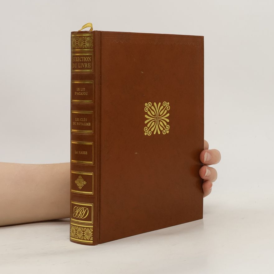 Autorenkollektiv Sélection du livre: Le Lit d'Acajou. Les Clés du Royaume. La Nasse