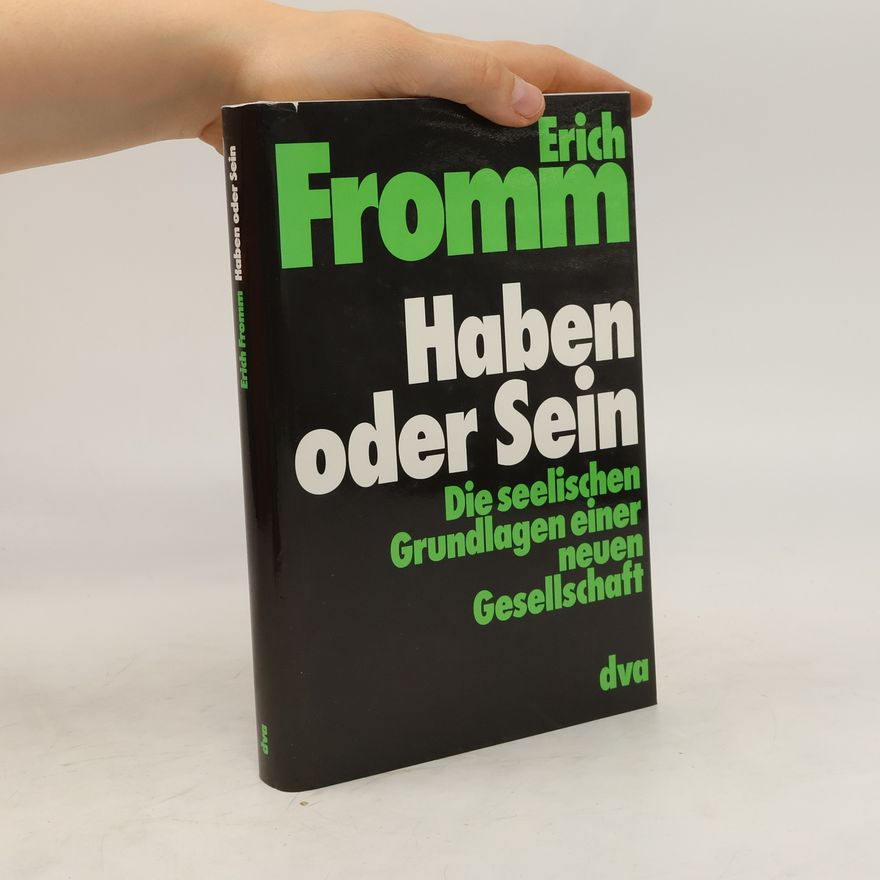 Erich Fromm Haben oder Sein