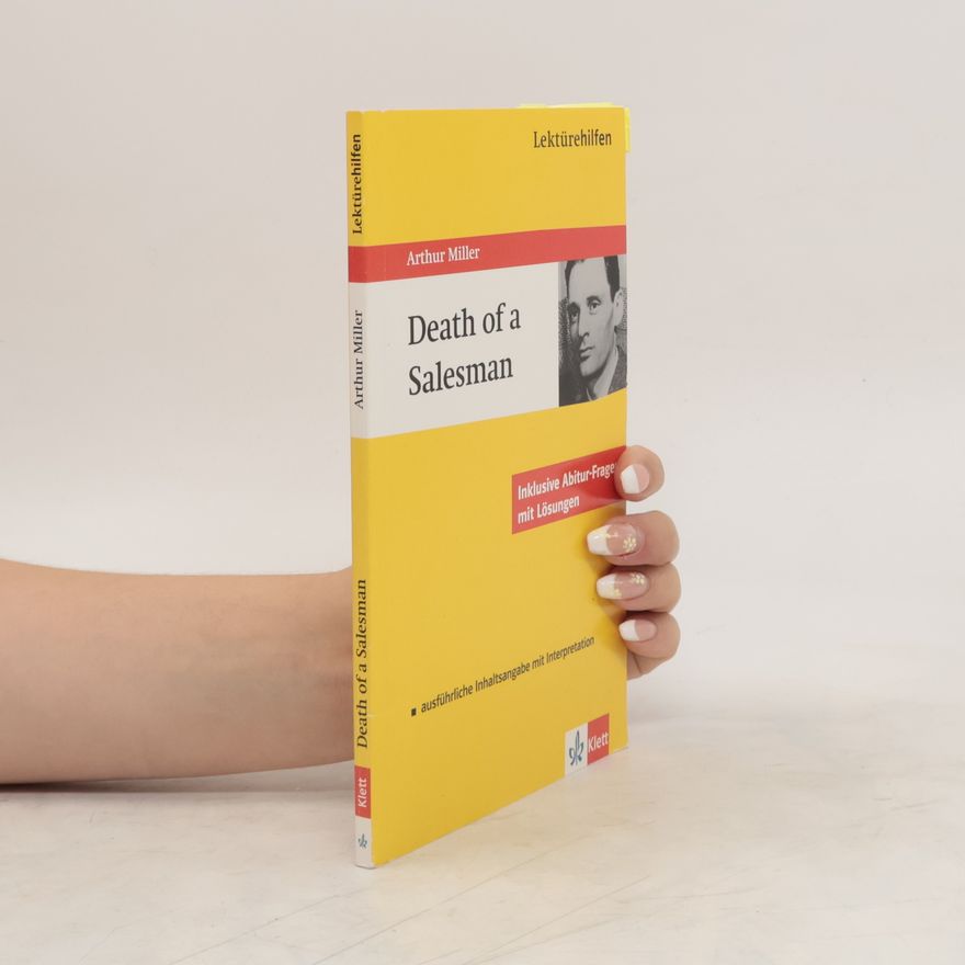 Karl Erhard Schuhmacher Lektürehilfen Arthur Miller, "Death of a salesman"