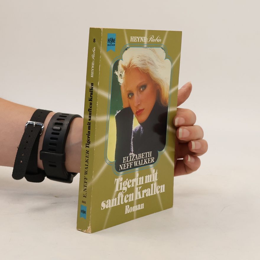 Elizabeth Walker Tigerin mit sanften Krallen