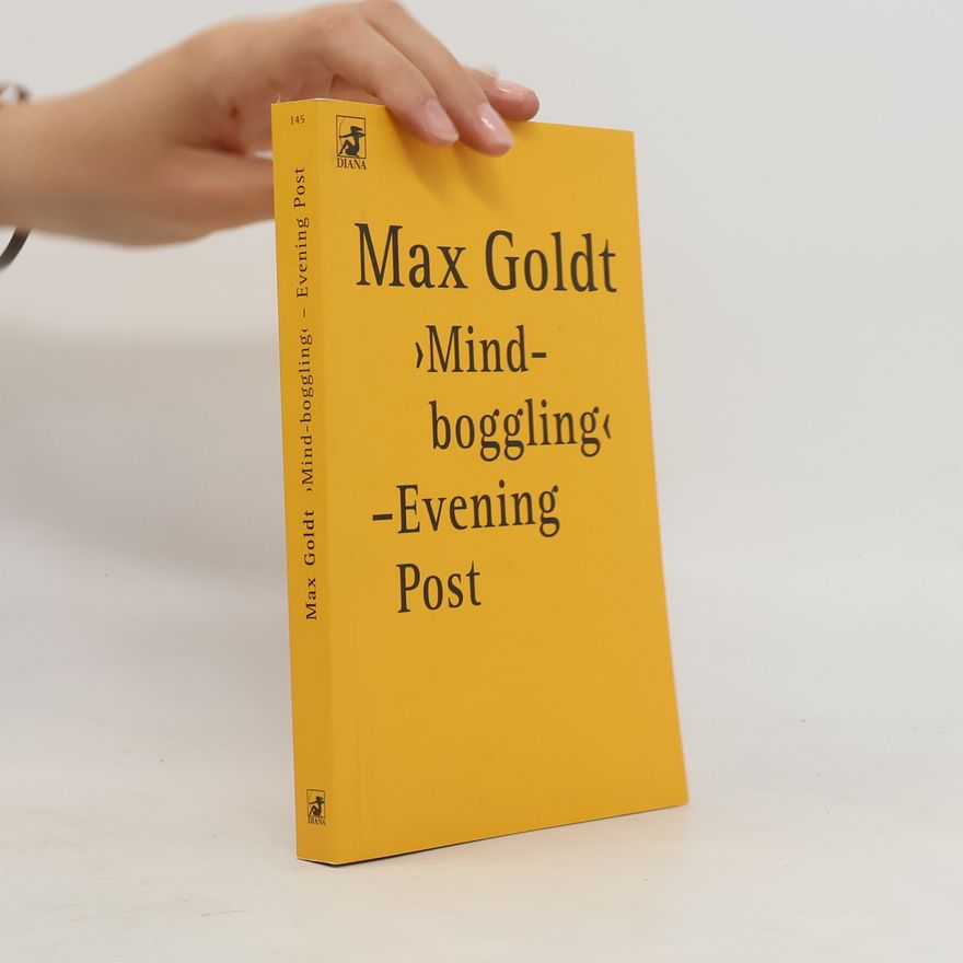 Max Goldt "Mind-boggling" - Evening Post