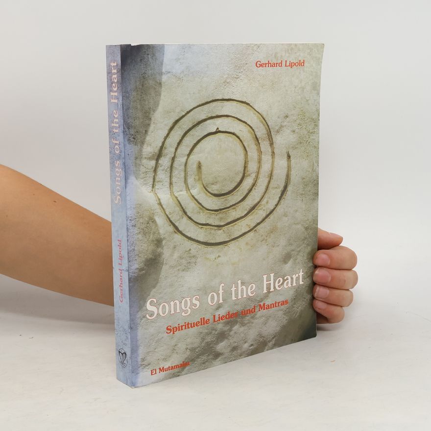 Gerhard Lipold Songs of the heart