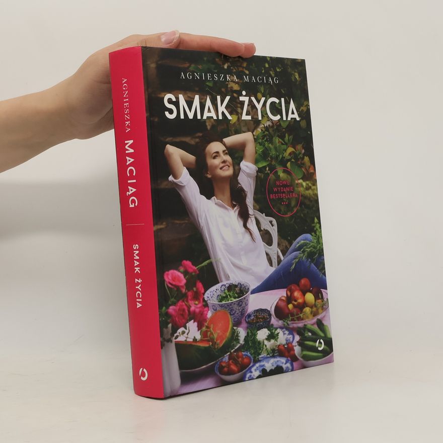 Maciąg Agnieszka Smak życia