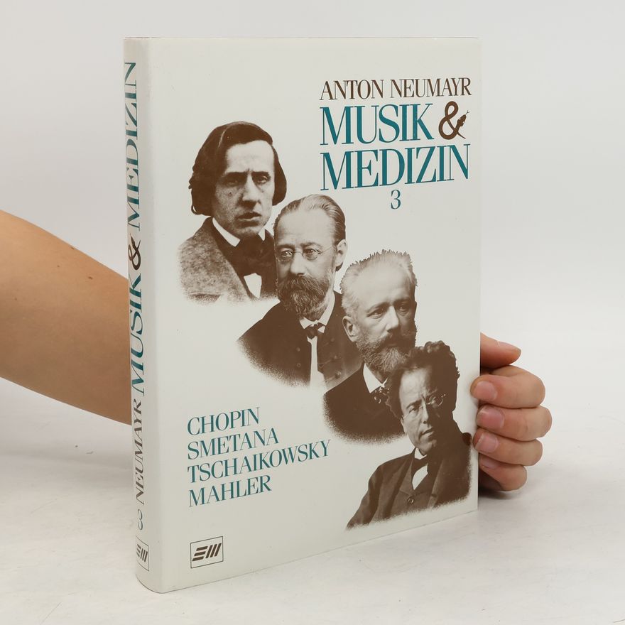 Anton Neumayr Musik und Medizin 3