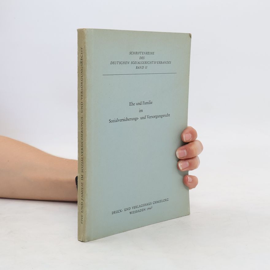 Autorenkollektiv Ehe und Familie im Sozialversicherungs- und Versorgungsrecht
