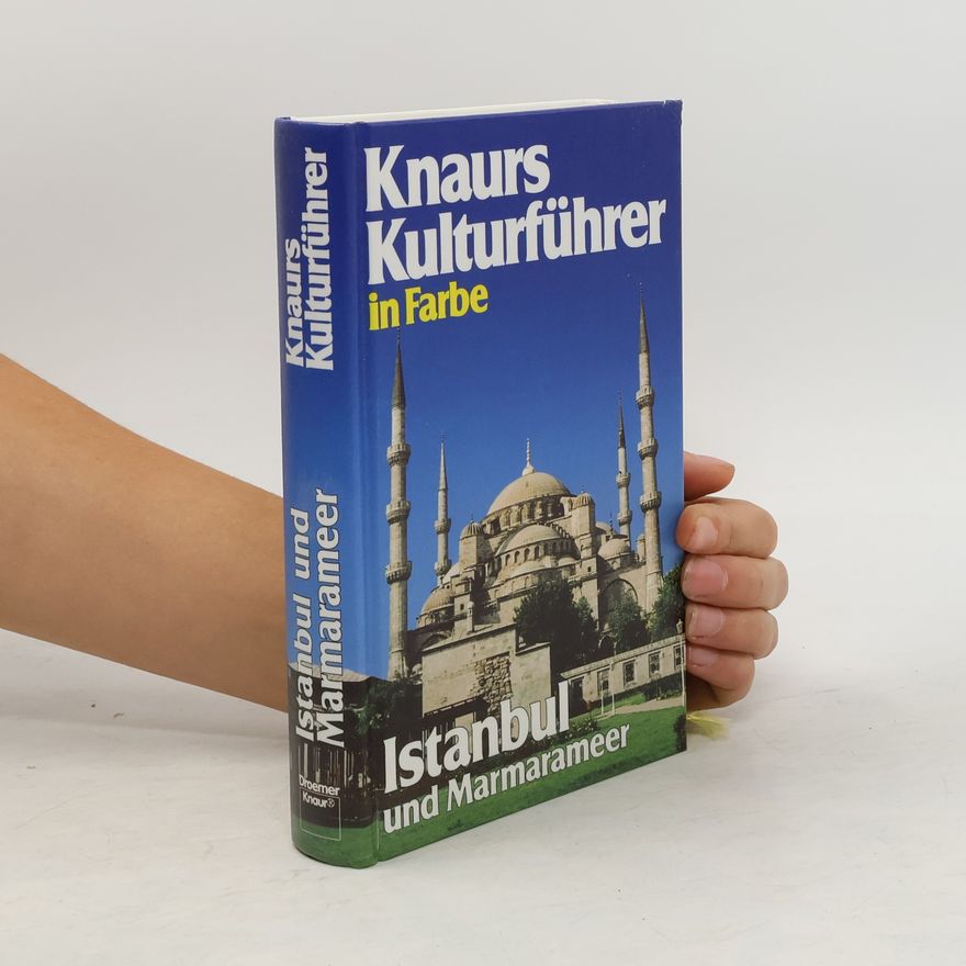 Marianne Mehling Knaurs Kulturführer in Farbe: Istanbul und Marmarameer