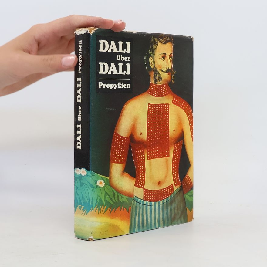 Salvador Dalí Dali über Dali