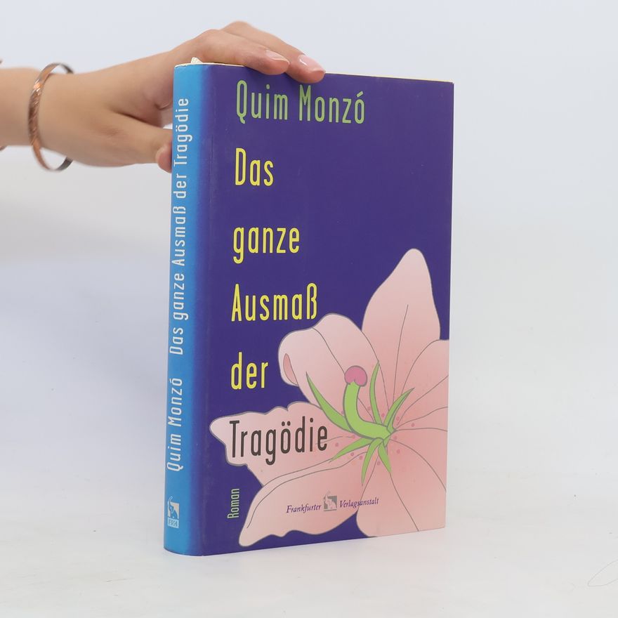Quim Monzó Das ganze Ausmass der Tragödie