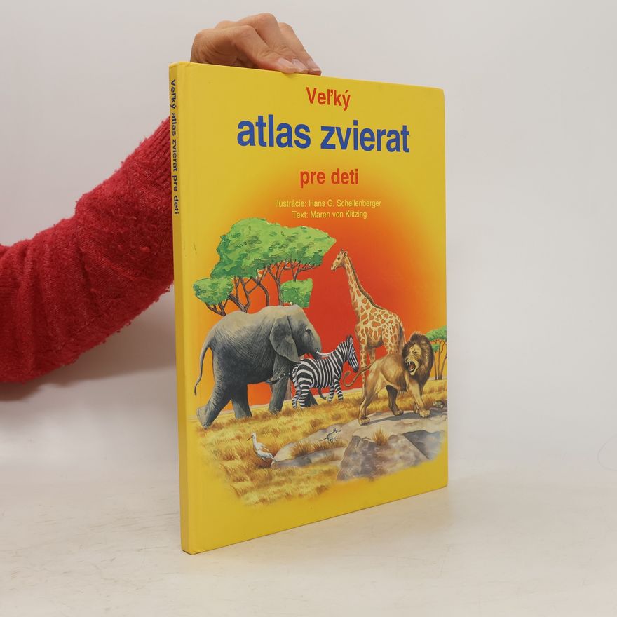 Maren von Klitzing Veľký atlas zvierat pre deti
