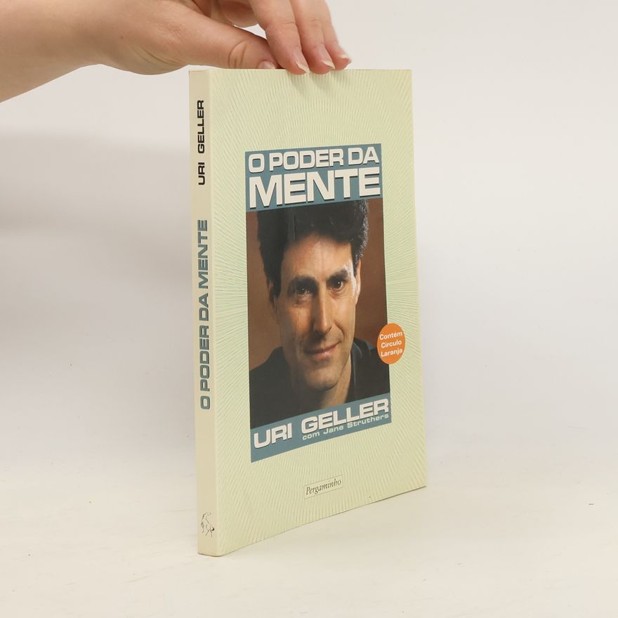 Uri Geller O Poder da Mente