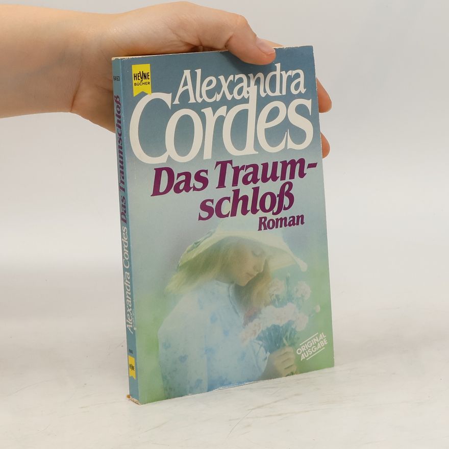 Alexandra Cordes Das Traumschloss