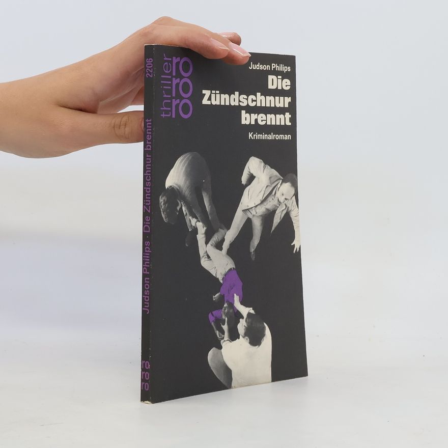 Judson Philips Die Zündschnur brennt