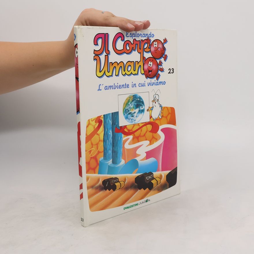 Autorenkollektiv Esplorando Il Corpo Umano 23