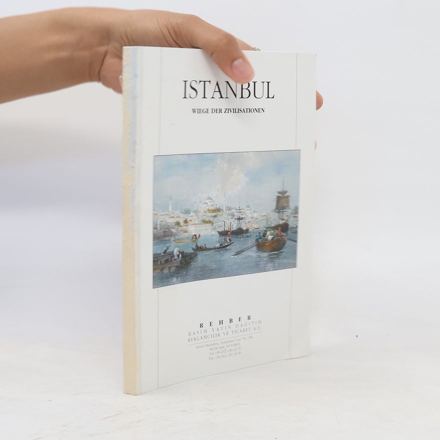 Autorenkollektiv Istanbul. Wiege der Zivilisationen