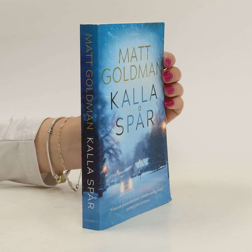 Matt Goldman Kalla spår