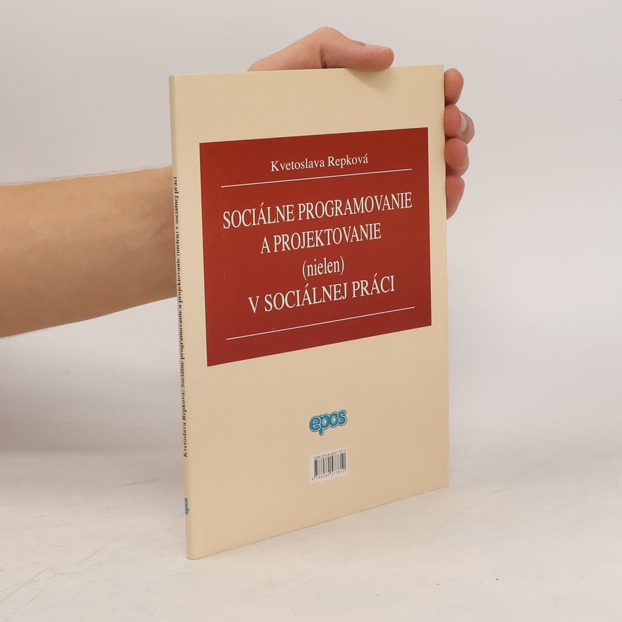 Kvetoslava Repková Sociálne programovanie a projektovanie v sociálnej práci