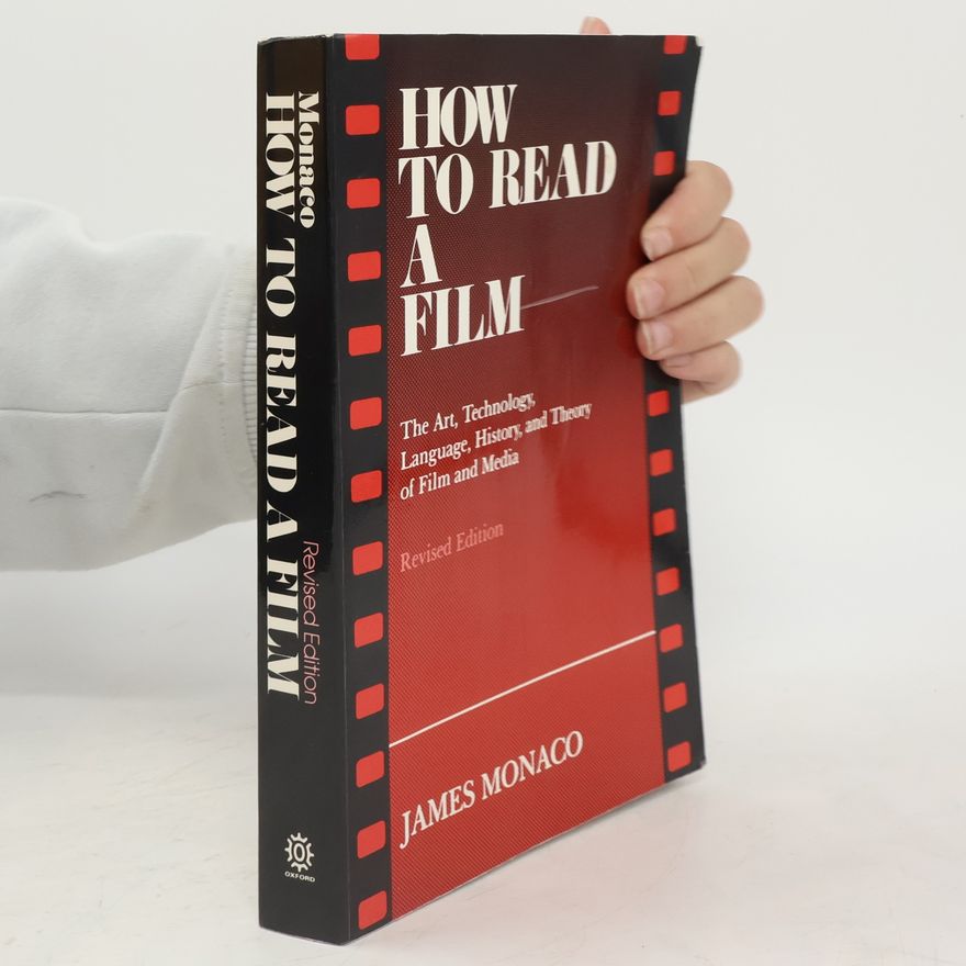 James Monaco How to Read a Film