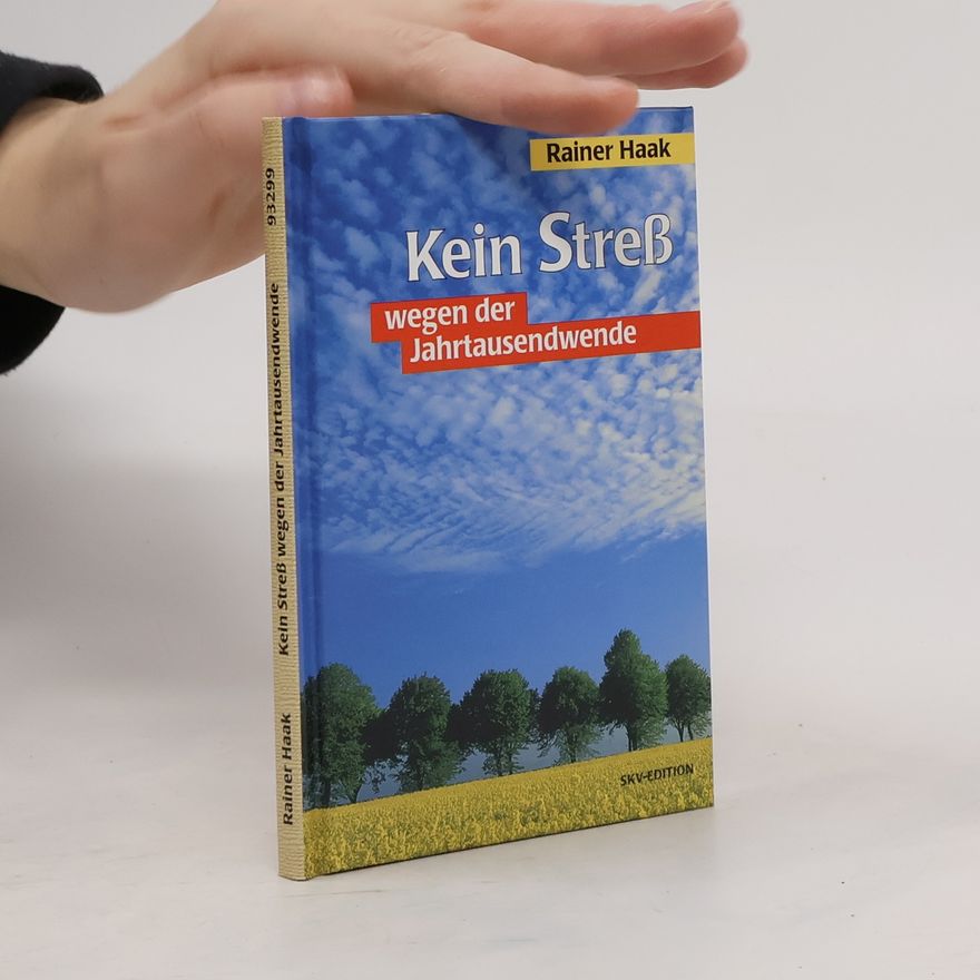 Rainer Haak Kein Streß wegen der Jahrtausendwende