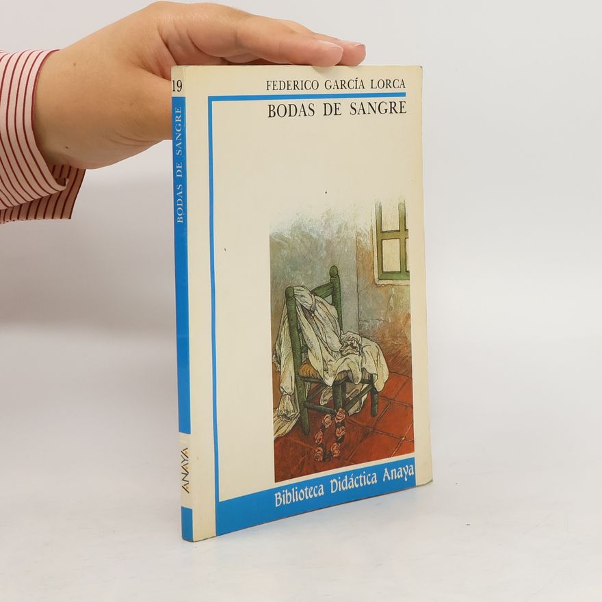 Federico García Lorca Bodas de Sangre