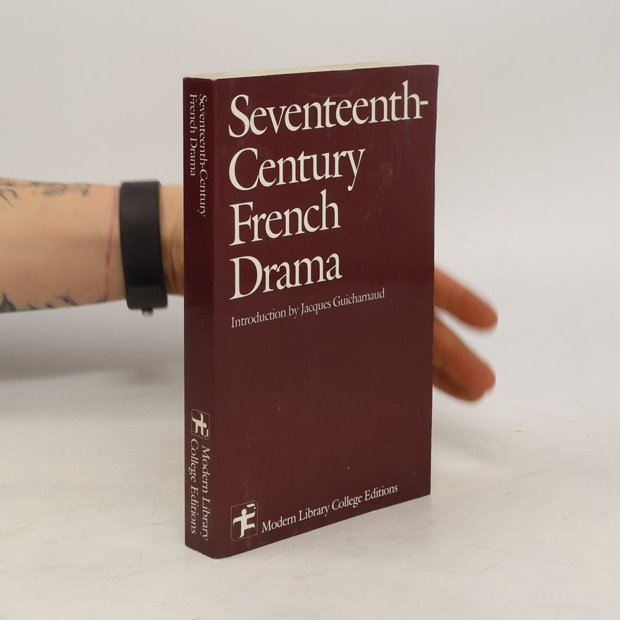 Guicharnaud Jacques Seventeenth-Century French Drama