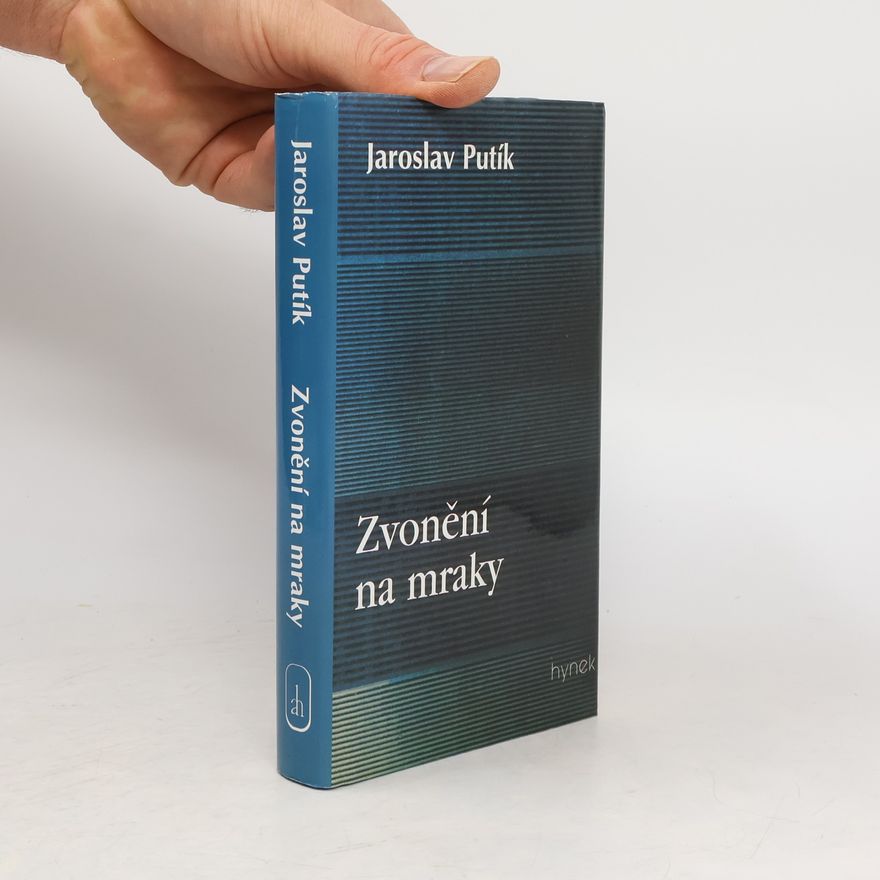 Jaroslav Putík Zvonění na mraky