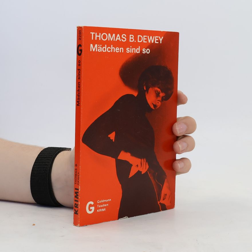 Thomas B. Dewey Mädchen sind so