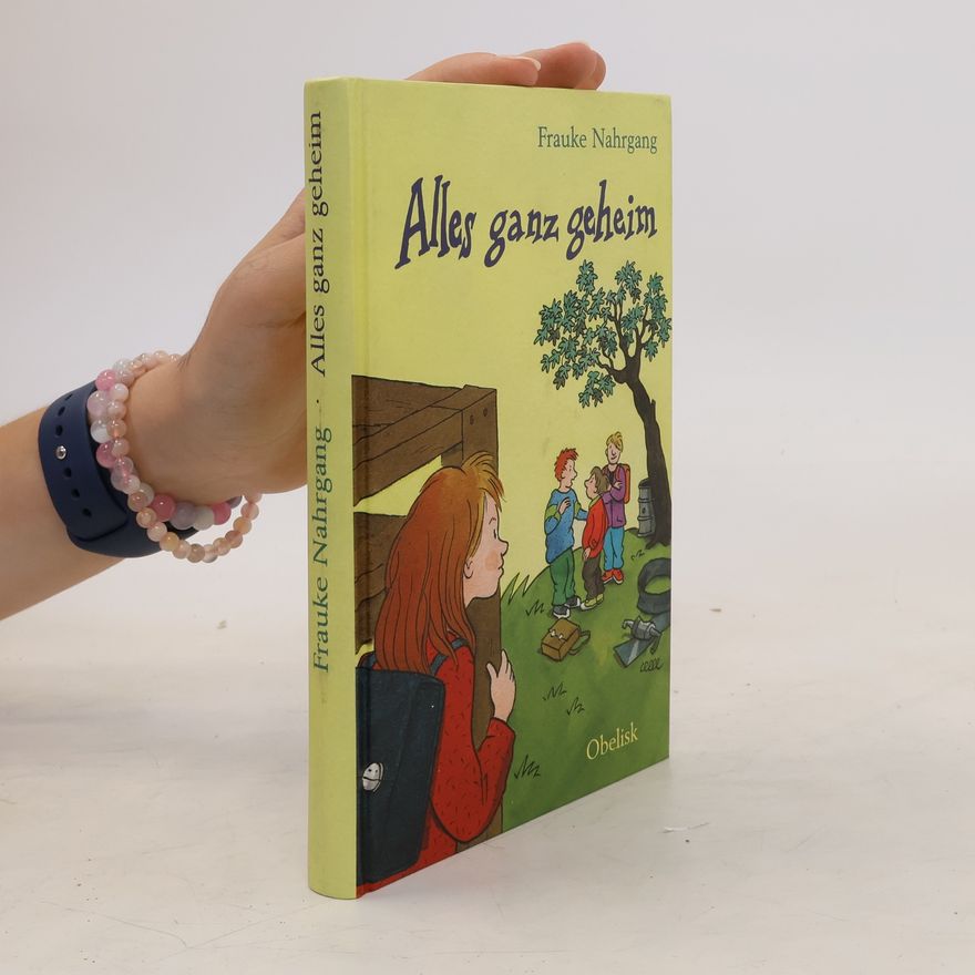 Frauke Nahrgang Alles ganz geheim