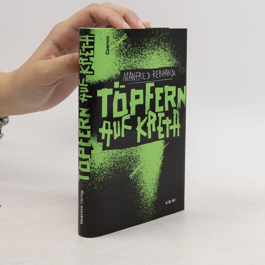 Manfred Rebhandl Töpfern auf Kreta