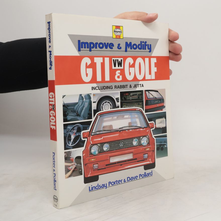 Lindsay Porter Improve and Modify Your VW Golf and Jetta