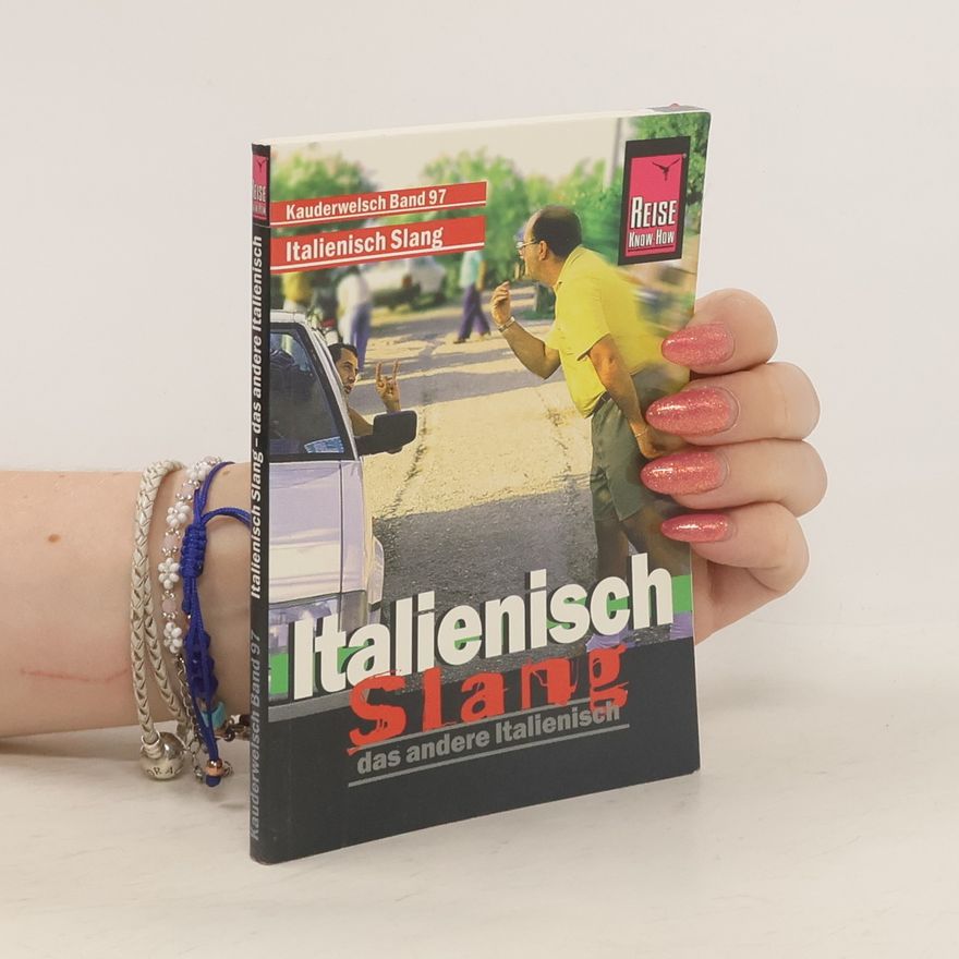 Autorenkollektiv Italo-Slang - das andere Italienisch