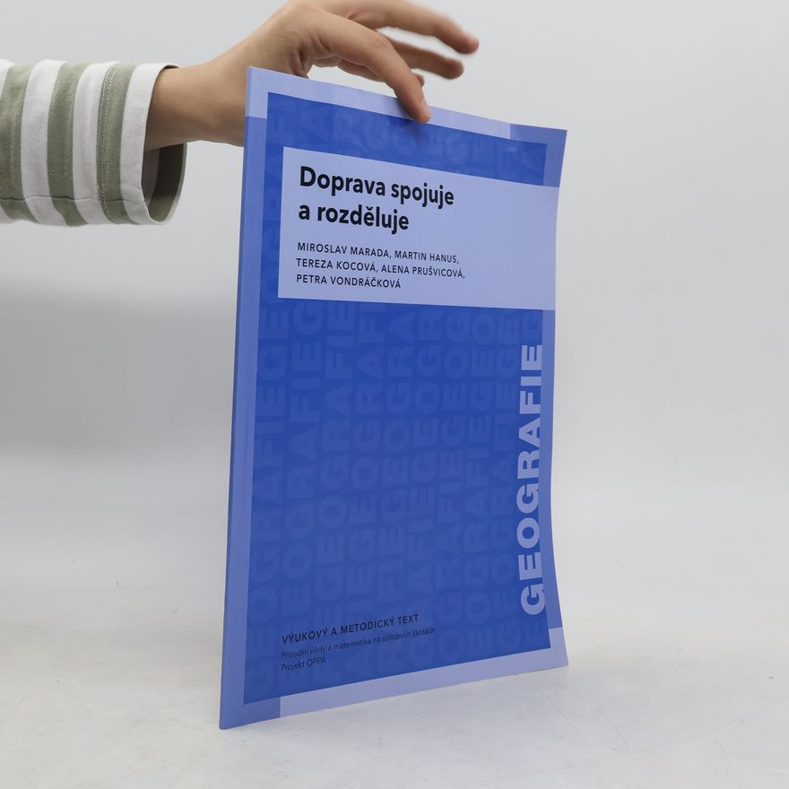 Collectif d'auteurs Doprava spojuje a rozděluje. Geografie
