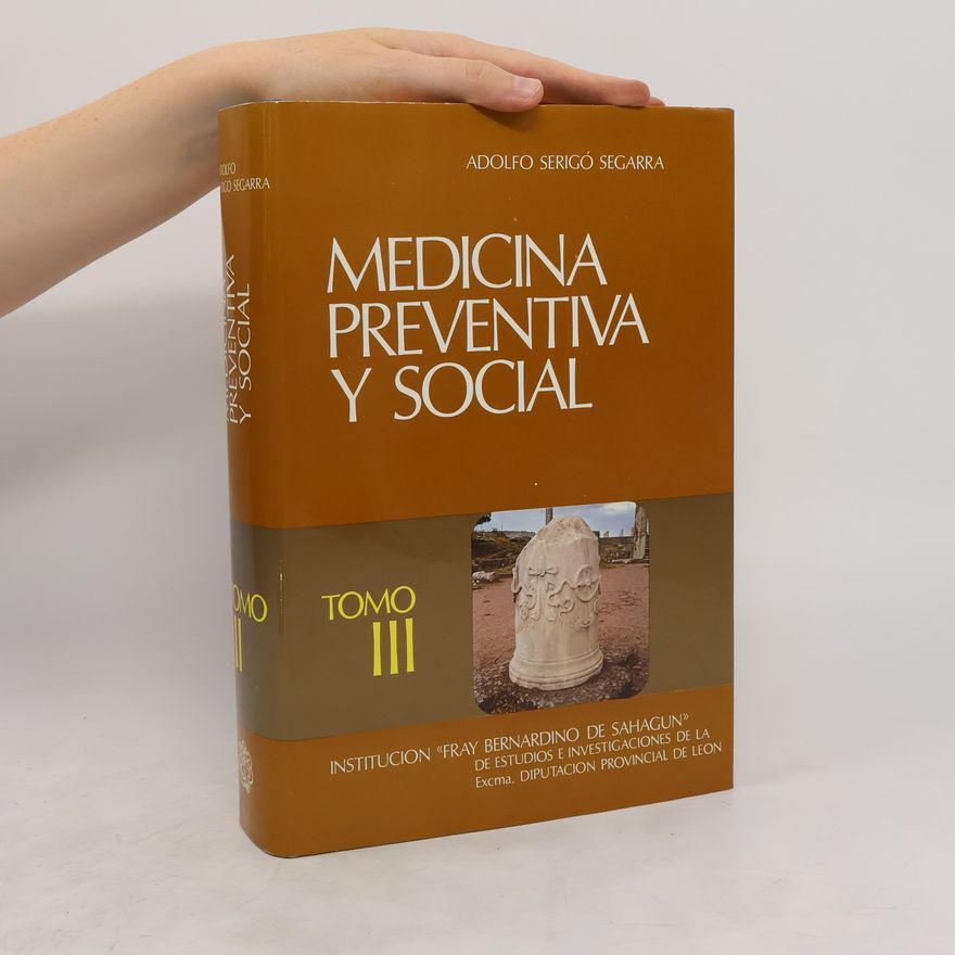 Adolfo Serigó Segarra Medicina preventiva y social