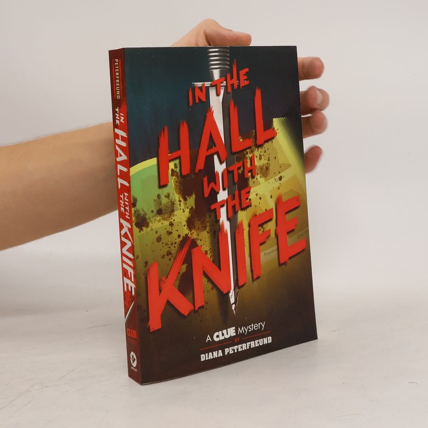 Diana Peterfreund In the Hall with the Knife