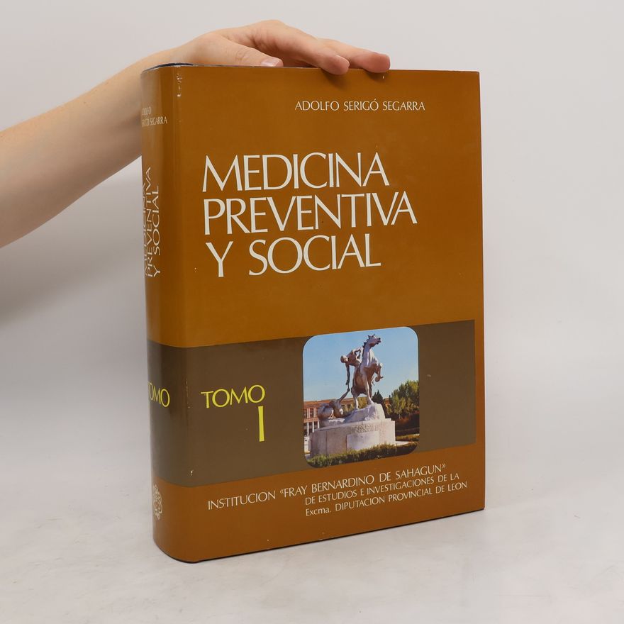 Adolfo Serigó Segarra Medicina preventiva y social