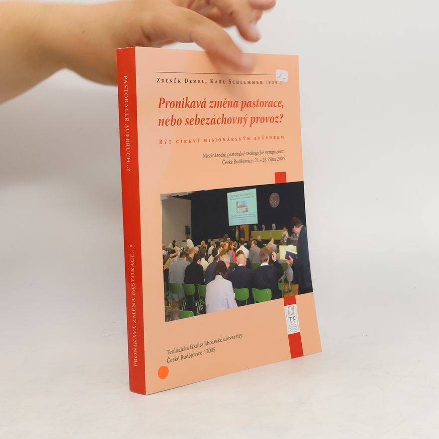 Kolektiv autorů Pronikavá změna pastorace nebo sebezáchovný provoz? Pastoraler Aufbruch oder Selbsterhaltungsbetrieb?