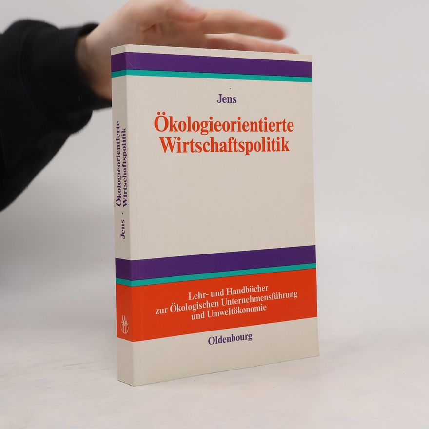 Uwe Jens Ökologieorientierte Wirtschaftspolitik