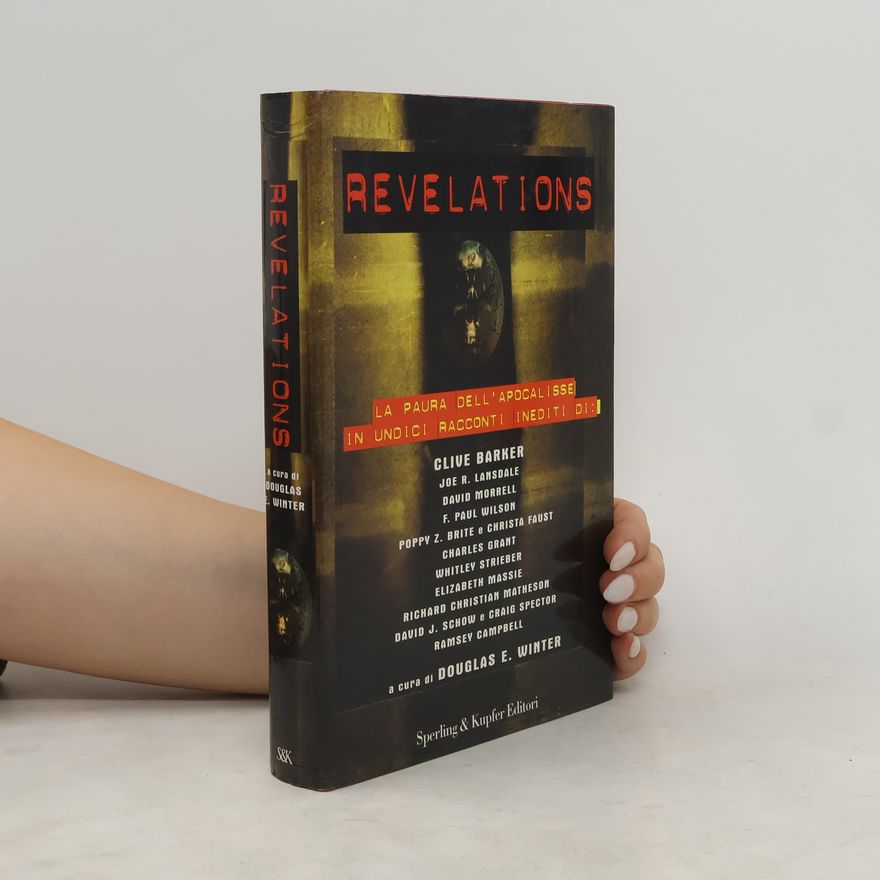 Douglas E. Winter Revelations. La paura dell'apocalisse in undici racconti inediti