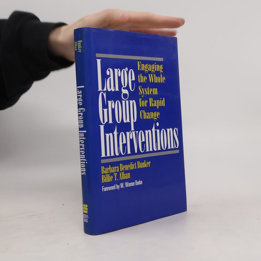 Billie T. Alban Large Group Interventions
