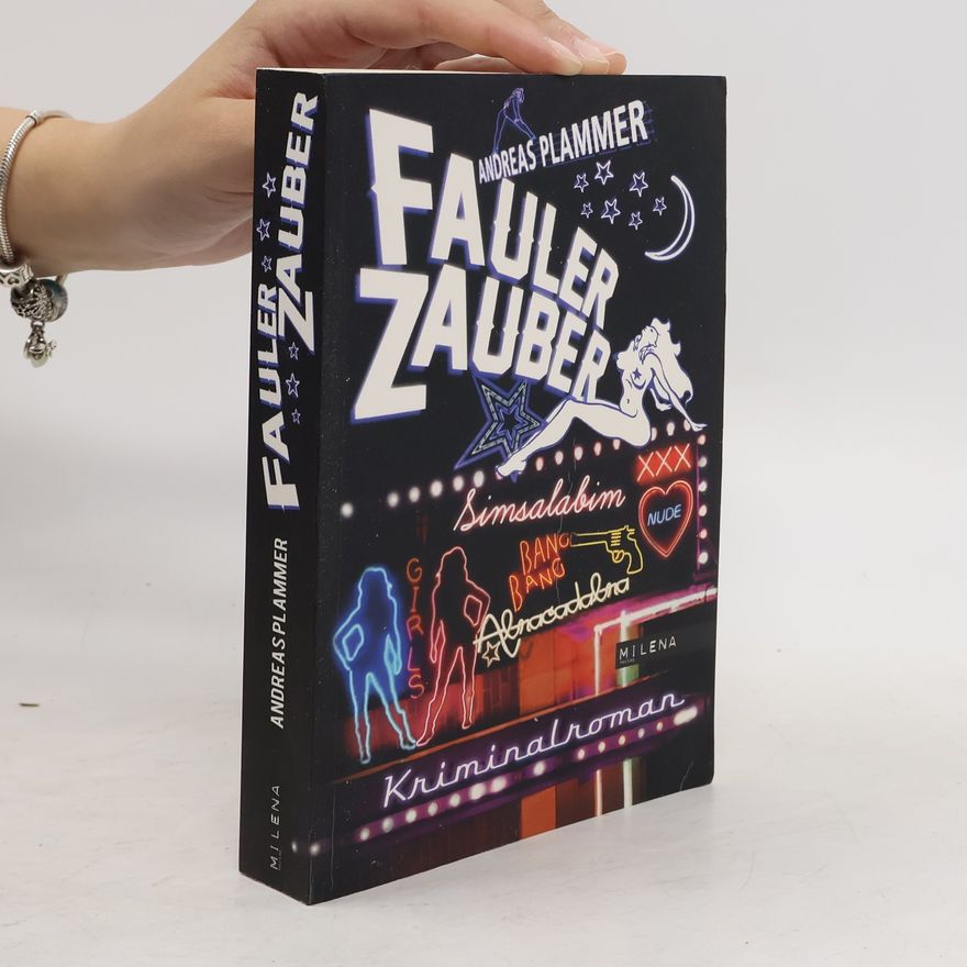 Andreas Plammer Fauler Zauber