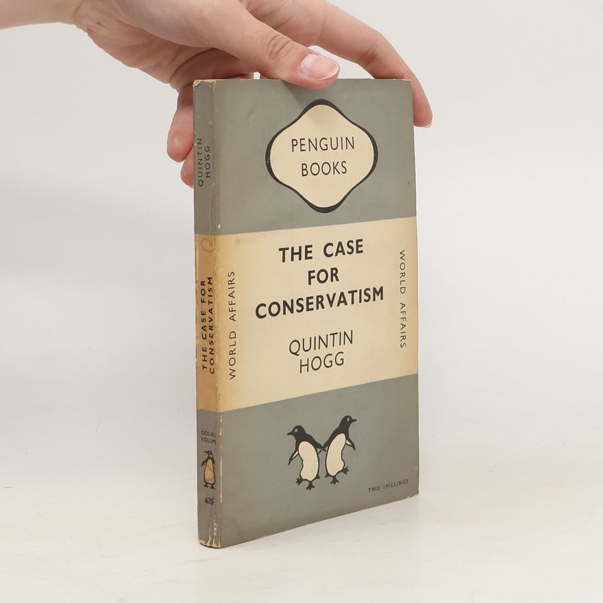 Quintin Hogg The Case for Conservatism