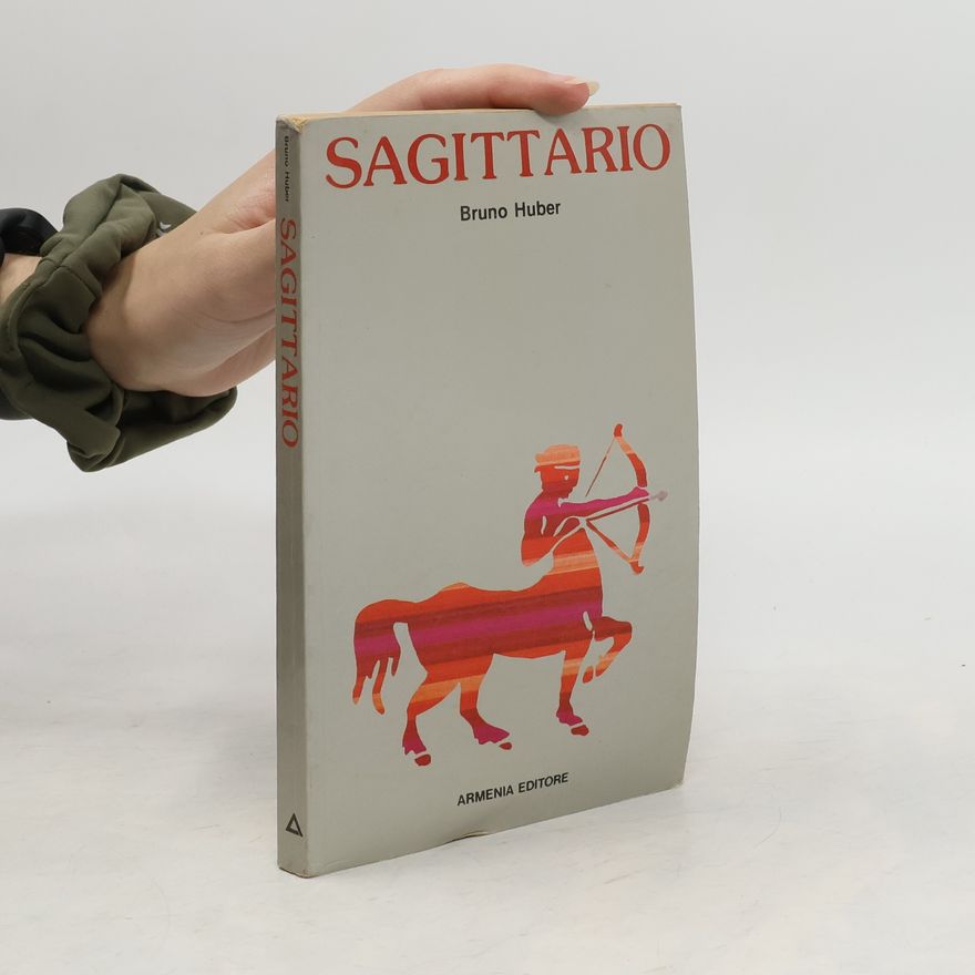 Bruno Huber Sagittario